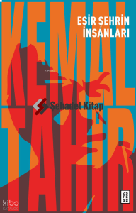 Esir Şehrin İnsanları