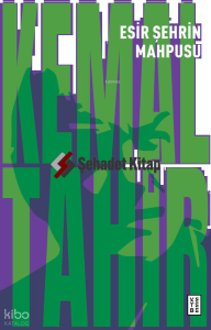 Esir Şehrin Mahpusu