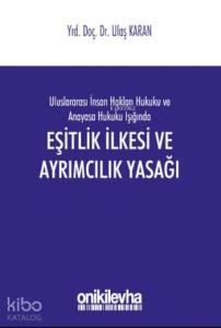 Eşitlik İlkesi ve Ayrımcılık Yasağı