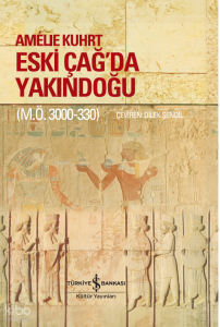 Eski Çağ’da Yakındoğu (M.Ö. 3000-330) – Sert Kapak