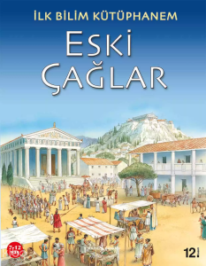 Eski Çağlar; İlk Bilim Kütüphanem