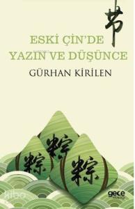 Eski Çin'de Yazın ve Düşünce