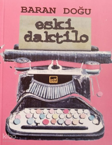 Eski Daktilo