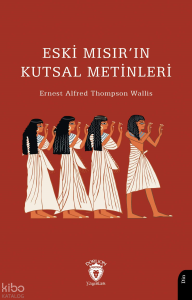 Eski Mısır’ın Kutsal Metinleri