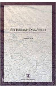 Eski Türkçenin Deyim Varlığı