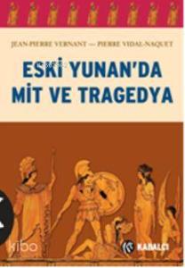 Eski Yunan'da Mit ve Tragedya