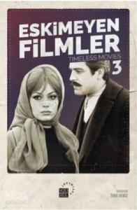 Eskimeyen Filmler 3
