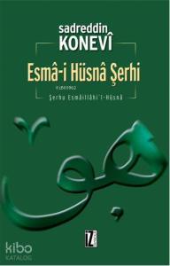 Esma-i Hüsna Şerhi; Şerhu Esmaillahi'l-Hüsna