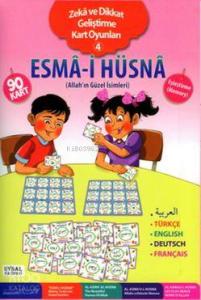 Esma-i Hüsna - Zeka ve Dikkat Geliştirme Kart Oyunları 4; Allah'ın Güzel İsimleri (5 Dilde)