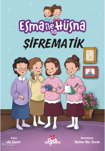 Esma İle Hüsna 10 - Şifrematik