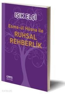 Esma-ül Hüsna ile Ruhsal Rehberlik