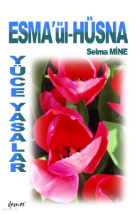 Esma'ül Hüsna - Yüce Yasalar