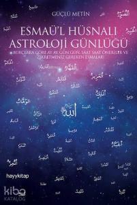 Esmaü'l Hüsnalı Astroloji Günlüğü