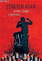 Esneyen Adam