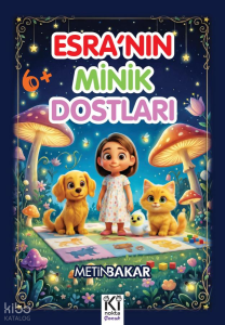 Esra'nın Minik Dostları
