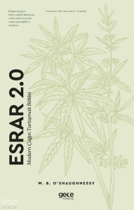 Esrar 2.0 - Modern Çağın Tartışmalı Bitkisi