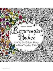 Esrarengiz Bahçe; Her Yaş İçin Bulmaca, Boyama ve Desen Tamamlama Kitabı