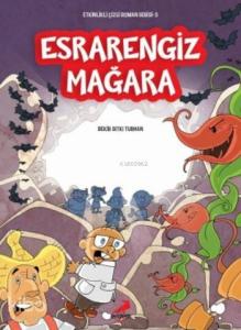 Esrarengiz Mağara; Etkinlikli Çizgi Roman Serisi 3