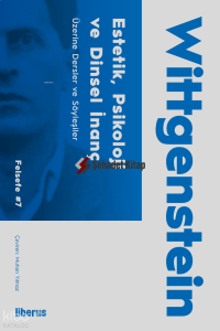 Estetik, Psikoloji ve Dinî İnanç Üzerine & Konferanslar ve Söyleşiler;Üzerine Konferanslar ve Söyleşiler