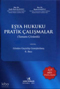 Eşya Hukuku Pratik Çalışmalar