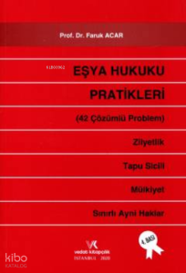 Eşya Hukuku Pratikleri