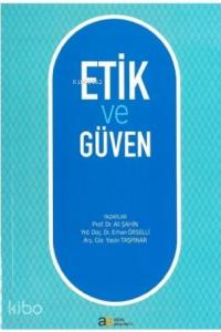 Etik ve Güven