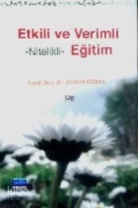 Etkili ve Verimli -nitelikli- Eğitim