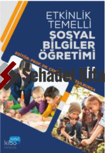 Etkinlik Temelli Sosyal Bilgiler Öğretimi-II