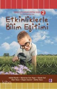 Etkinliklerle Bilim Eğitimi 2