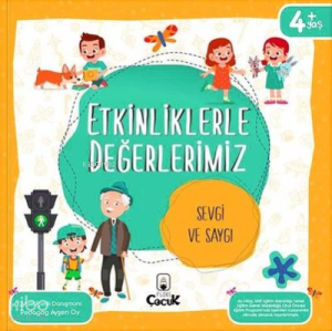 Etkinliklerle Değerlerimiz - Sevgi Ve Saygı