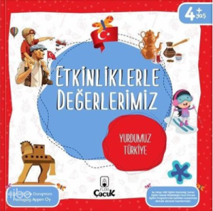 Etkinliklerle Değerlerimiz - Yurdumuz Türkiye