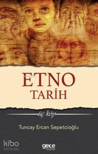 Etno Tarih; Üç Köy