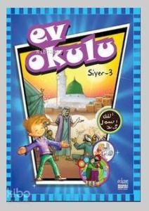Ev Okulu Siyer - 3