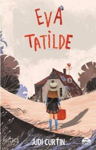 Eva Tatilde; Yok