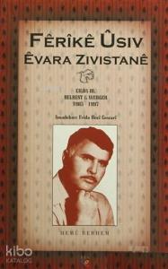 Evara Zıvıstane (Cılda 3); Helbest u Werger 1985-1997