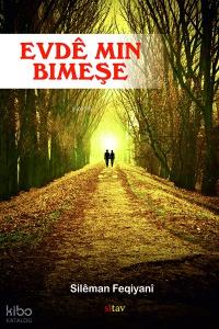 Evdê Mın Bımeşe