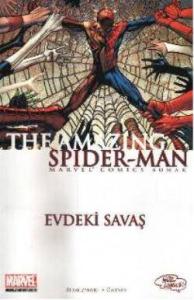 Evdeki Savaş; The Amazing Spider - Man