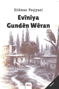 Eviniya Gunden Weran