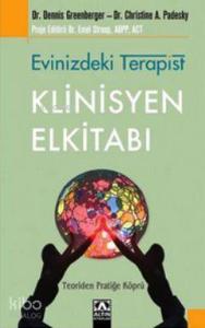 Evinizdeki Terapist - Klinisyen El kitabı; Teoriden Pratiğe Köprü