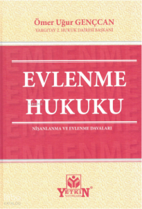 Evlenme Hukuku Nişanlanma ve Evlenme Davaları
