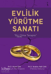 Evlilik Yürütme Sanatı "Biz Olma Terapisi"