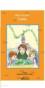 Evliya Çelebi İle İstanbul'u Geziyorum 4; Üsküdar