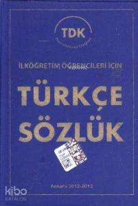 Evrensel İletişim Yayınları İlkokul Ortaokul Öğrencilerine Türkçe Sözlük TDK Kurallarına Uygun Evrensel İletişim