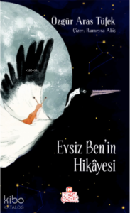 Evsiz Ben’in Hikâyesi