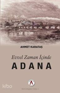 Evvel Zaman İçinde Adana