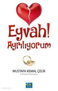 Eyvah! Ayrılıyorum