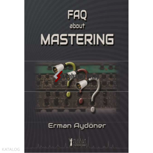 F.A.Q. About Mastering