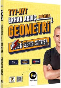 F10 Yayınları Erhan Ardıç Hocayla TYT AYT Geometri Video Ders Kitabı