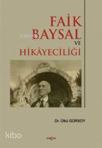Faik Baysal ve Hikâyeciliği