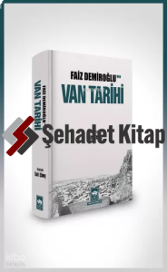 Faiz Demiroğlu'nun Van Tarihi